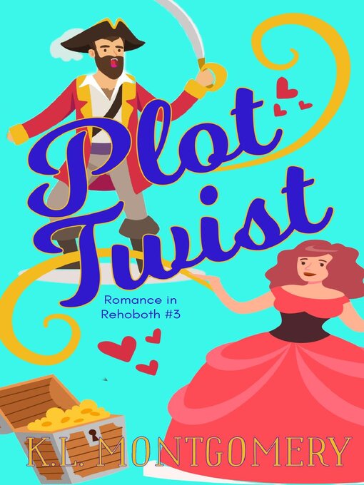 Title details for Plot Twist by K.L. Montgomery - Available